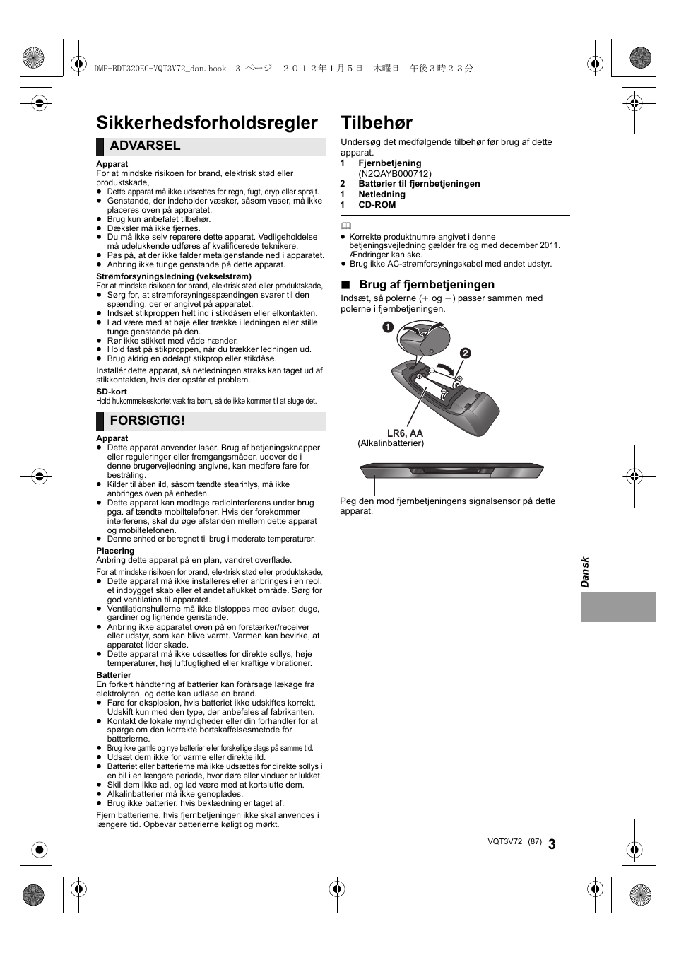 Tilbehør, Sikkerhedsforholdsregler, Advarsel | Forsigtig, Brug af fjernbetjeningen | Panasonic DMPBDT320EG User Manual | Page 87 / 156