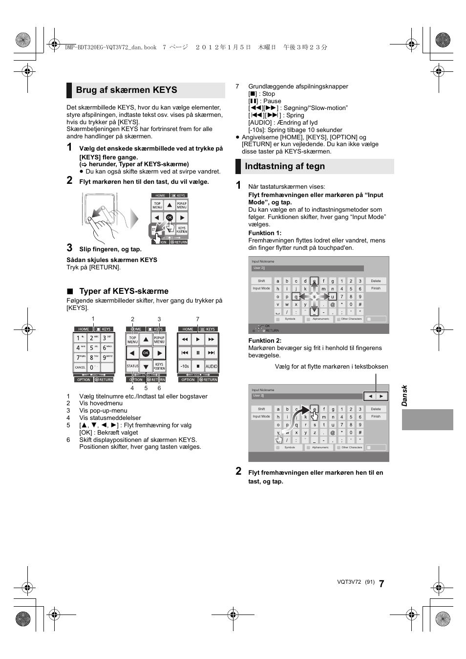 Brug af skærmen keys, Indtastning af tegn, Typer af keys-skærme | Panasonic DMPBDT320EG User Manual | Page 91 / 156