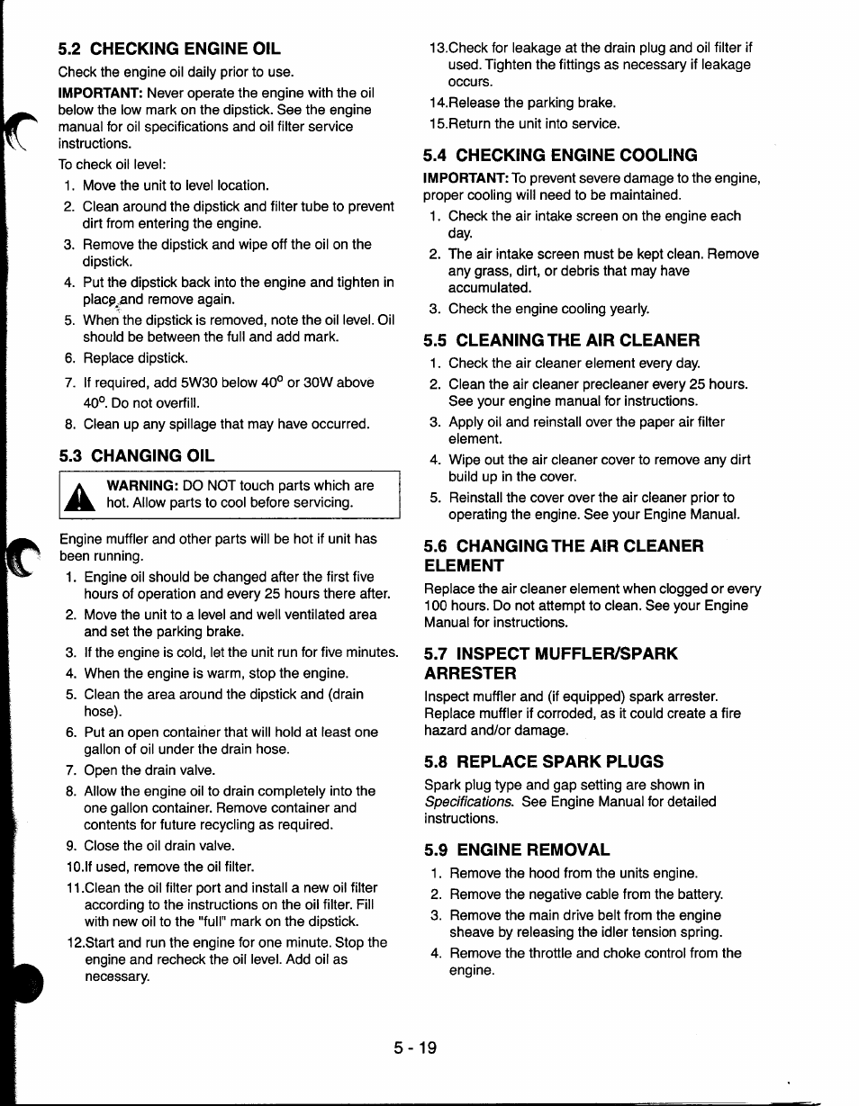 2 checking engine oil, 3 changing oil, 4 checking engine cooling | 5 cleaningthe air cleaner, 6 changing the air cleaner element, 7 inspect muffler/spark arrester, 8 replace spark plugs, 9 engine removal, 2 checking engine oil -19, 3 changing oil -19 | Ariens 927065 User Manual | Page 19 / 44