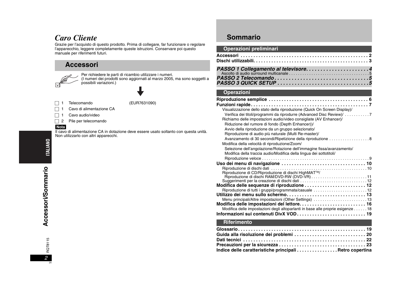 Caro cliente, Accessori sommario, Ac ces sor i/ s omma ri o | Panasonic DVDS49 User Manual | Page 24 / 68