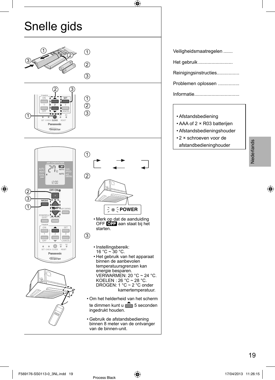 Snelle gids, De batterijen plaatsen, Instellen van de klok | Eenvoudige bediening, Inhoudsopgave, Accesoires, Nederlands, Dry auto heat cool 2, Power, Open het klepje van de afstandsbediening | Panasonic CU3E18PBE User Manual | Page 19 / 80
