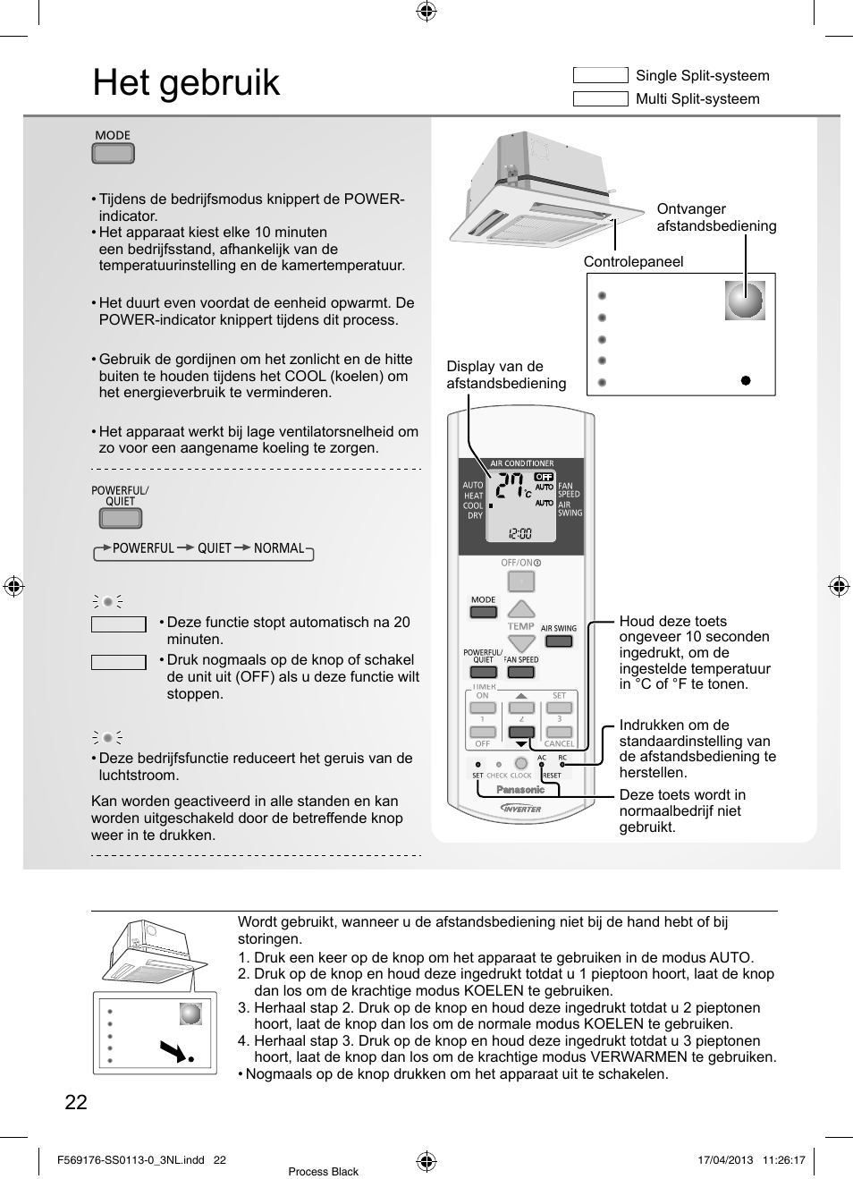 Het gebruik, Knop auto off/on, De bedrijfsmodus kiezen | Overschakelen tussen krachtig en rustig, Ontvanger afstandsbediening, Powerful: snel temperatuur bereiken, Deze functie stopt automatisch na 20 minuten, Single split-systeem, Multi split-systeem | Panasonic CU3E18PBE User Manual | Page 22 / 80