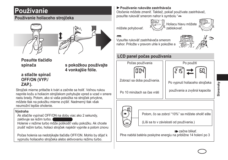 Používanie | Panasonic ESLA93 User Manual | Page 139 / 178