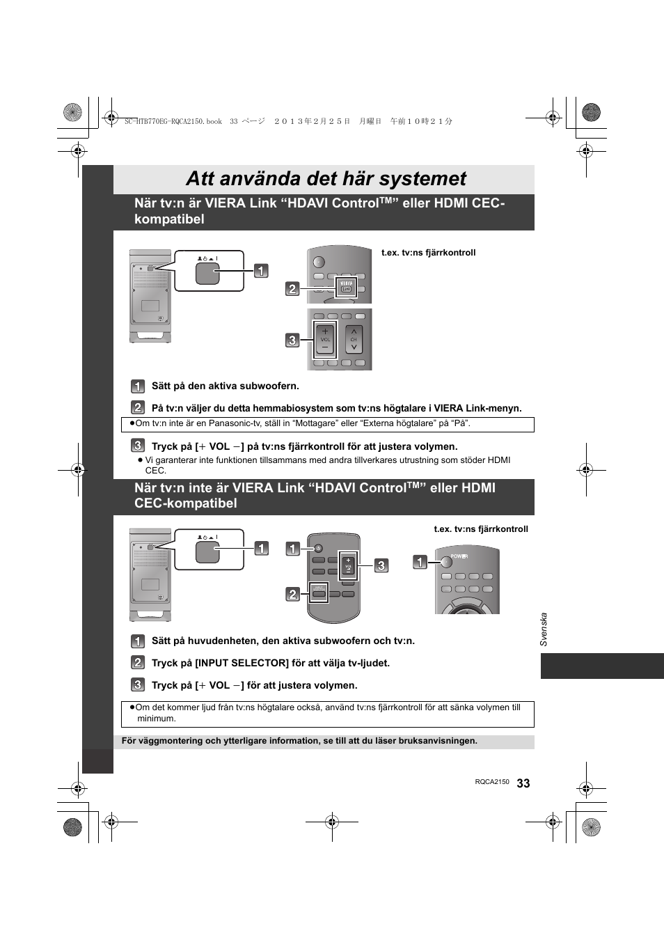 Att använda det här systemet, När tv:n är viera link “hdavi control, Eller hdmi cec- kompatibel | När tv:n inte är viera link “hdavi control, Eller hdmi cec-kompatibel | Panasonic SCHTB770EG User Manual | Page 33 / 44