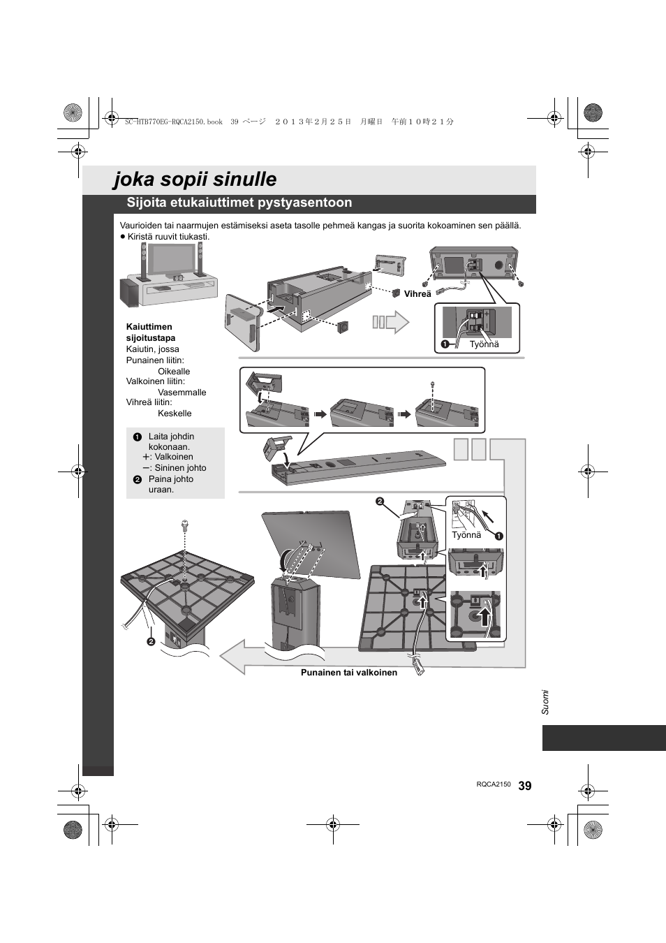 Laita johdin kokonaan, Paina johto uraan, Joka sopii sinulle | Sijoita etukaiuttimet pystyasentoon | Panasonic SCHTB770EG User Manual | Page 39 / 44