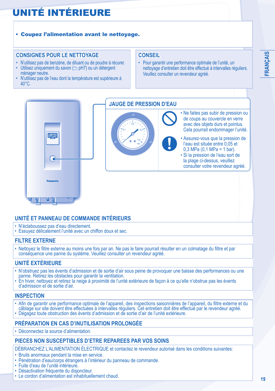 Unité intérieure, Français, Consignes pour le nettoyage | Consignes pour le nettoyage conseil conseil, Unité et panneau de commande intérieurs, Filtre externe, Unité extérieure, Inspection, Préparation en cas d’inutilisation prolongée, Jauge de pression d’eau | Panasonic WHSXC09D3E8 User Manual | Page 19 / 92