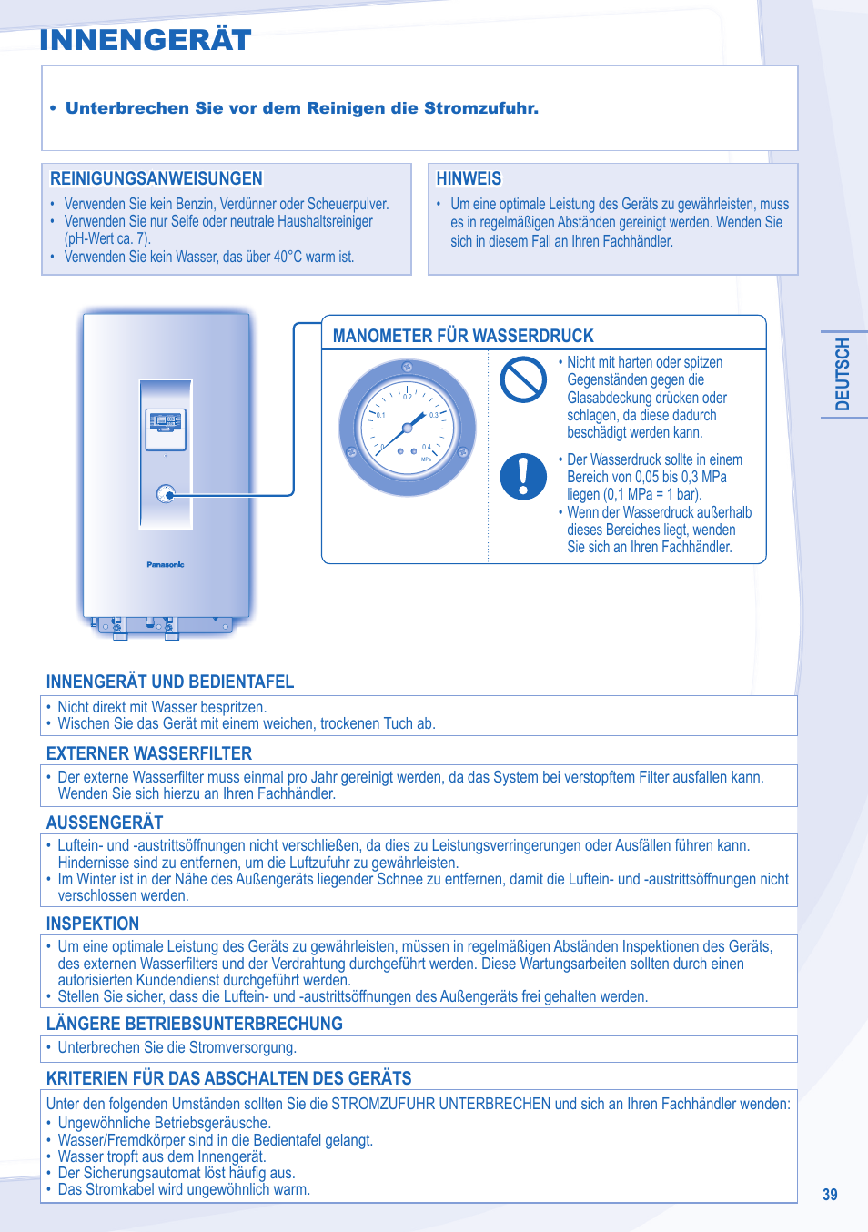 Innengerät, Deutsch, Reinigungsanweisungen | Reinigungsanweisungen hinweis hinweis, Innengerät und bedientafel, Externer wasserfilter, Aussengerät, Inspektion, Längere betriebsunterbrechung, Kriterien für das abschalten des geräts | Panasonic WHSXC09D3E8 User Manual | Page 39 / 92