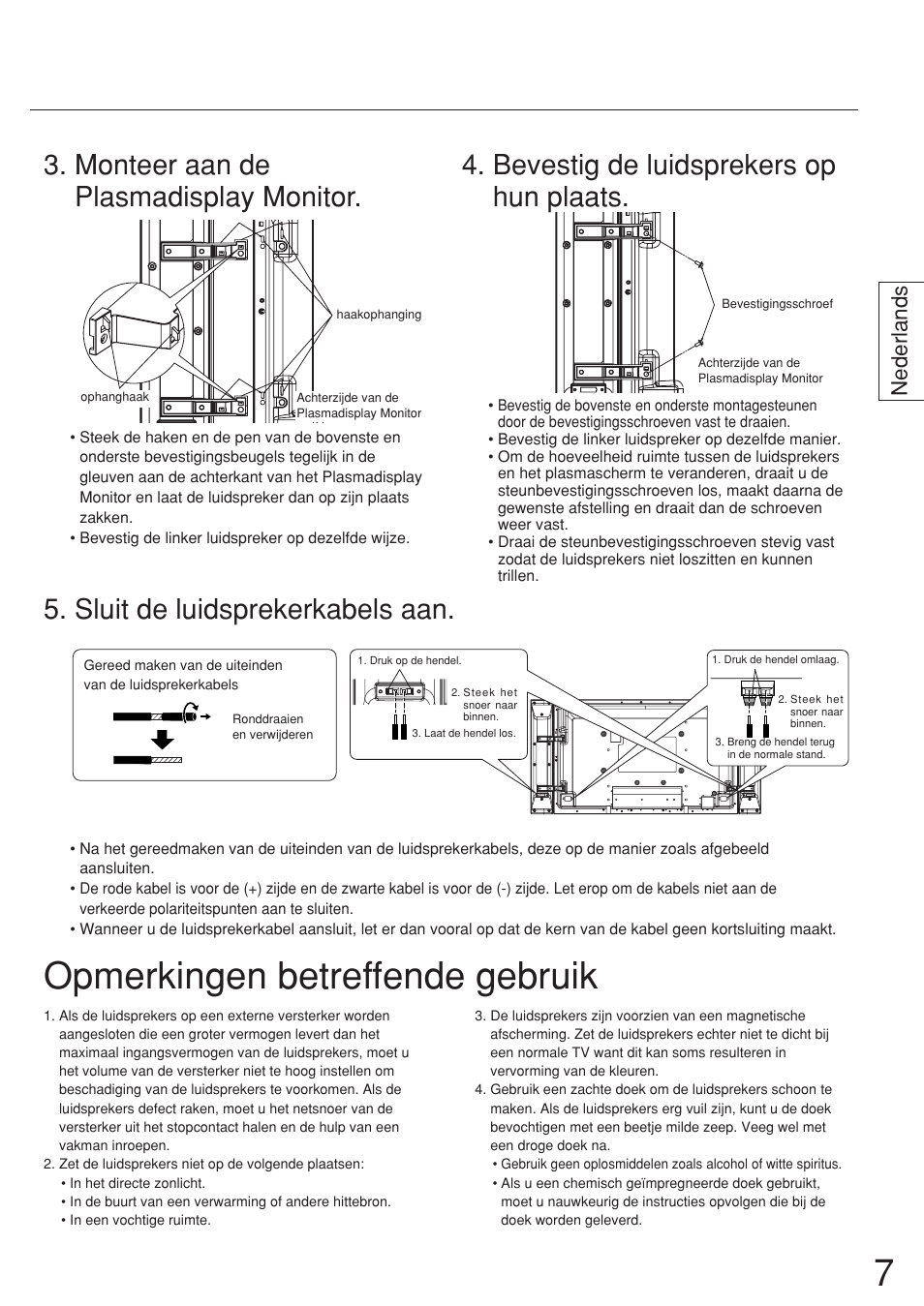 Opmerkingen betreffende gebruik, Bevestig de luidsprekers op hun plaats, Monteer aan de plasmadisplay monitor | Sluit de luidsprekerkabels aan, Nederlands | Panasonic TYSP37P8WS User Manual | Page 7 / 28