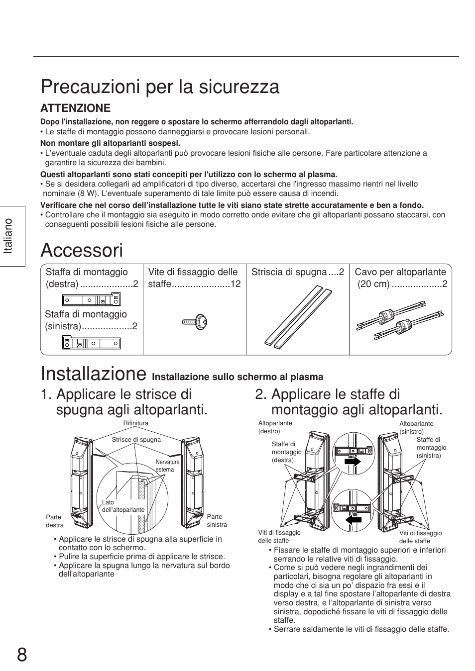 Precauzioni per la sicurezza, Accessori installazione | Panasonic TYSP37P8WS User Manual | Page 8 / 28