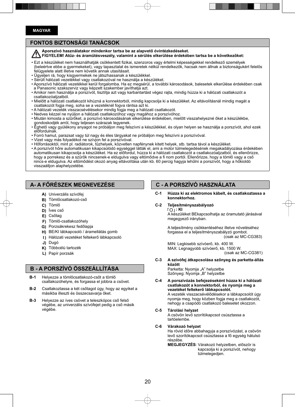 Fontos biztonsági tanácsok, C - a porszívó használata, A- a főrészek megnevezése | B - a porszívó összeállítása | Panasonic Mccg381 User Manual | Page 20 / 28