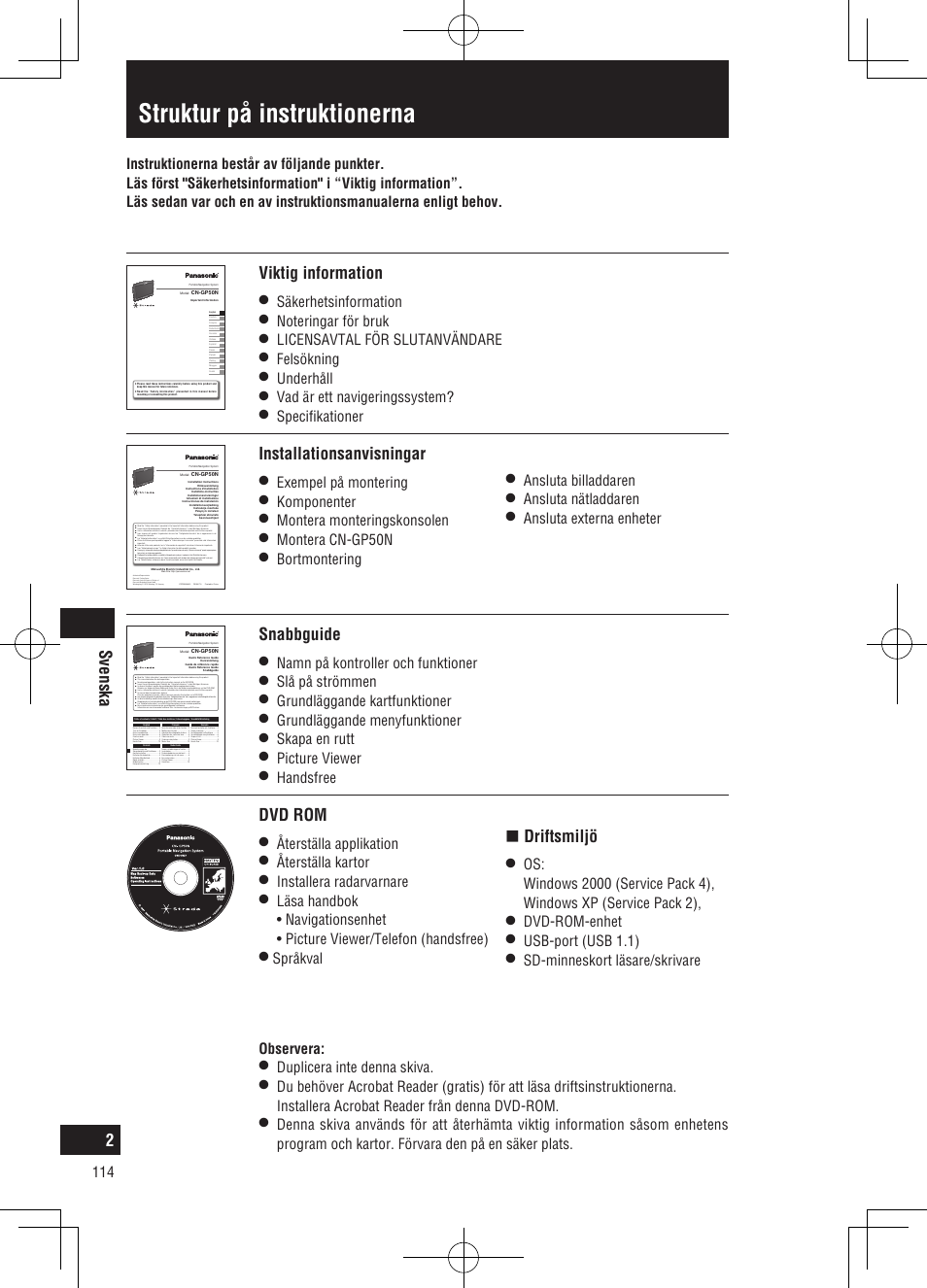 Struktur på instruktionerna, Svenska, Viktig information | Snabbguide, Installationsanvisningar, Dvd rom, Driftsmiljö, Säkerhetsinformation, Licensavtal för slutanvändare, Felsökning | Panasonic CNGP50N User Manual | Page 114 / 336