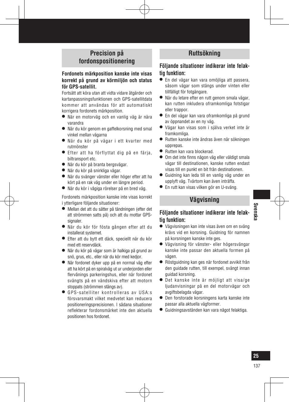 Vad är ett navigeringssystem, Precision på fordonspositionering, Ruttsökning | Vägvisning | Panasonic CNGP50N User Manual | Page 137 / 336