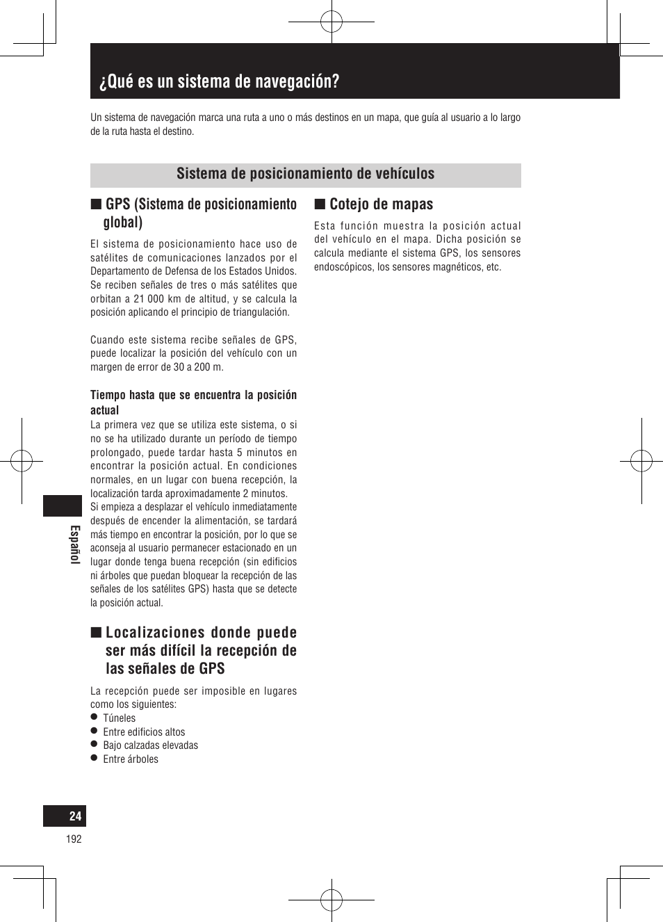 Qué es un sistema de navegación, Ncotejo de mapas | Panasonic CNGP50N User Manual | Page 192 / 336