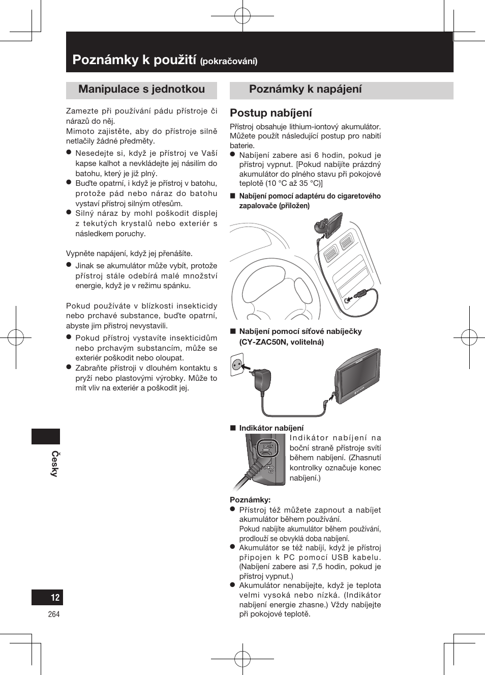 Poznámky k použití, Postup nabíjení, Poznámky k napájení manipulace s jednotkou | Panasonic CNGP50N User Manual | Page 264 / 336