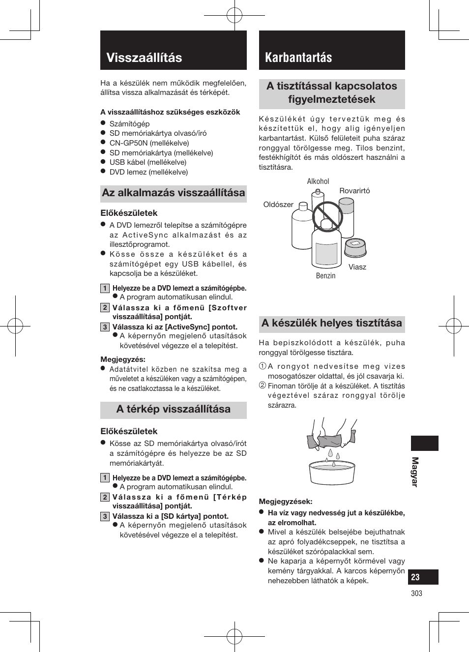 Karbantartás, Visszaállítás, A tisztítással kapcsolatos figyelmeztetések | A készülék helyes tisztítása, Az alkalmazás visszaállítása, A térkép visszaállítása | Panasonic CNGP50N User Manual | Page 303 / 336