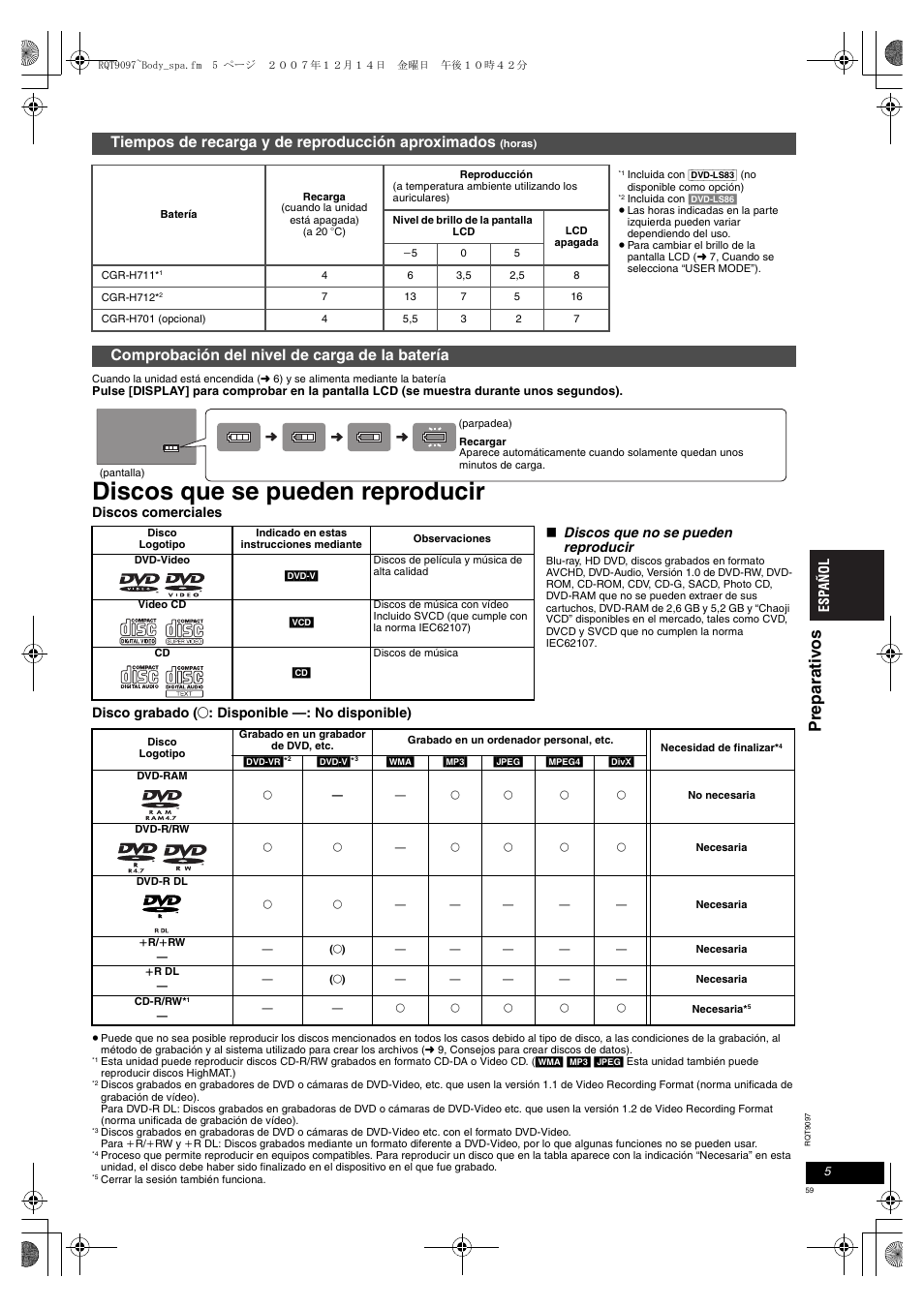 Discos que se pueden reproducir, Pr eparat iv os, Tiempos de recarga y de reproducción aproximados | Comprobación del nivel de carga de la batería | Panasonic DVDLS83 User Manual | Page 59 / 108