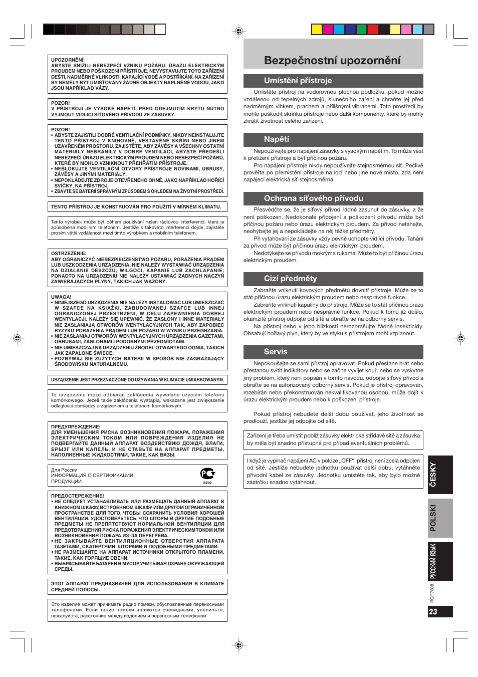 Bezpečnostní upozornění, Umístění přístroje, Napětí | Ochrana sí ového přívodu, Cizí předměty, Servis | Panasonic SBWA800 User Manual | Page 23 / 32