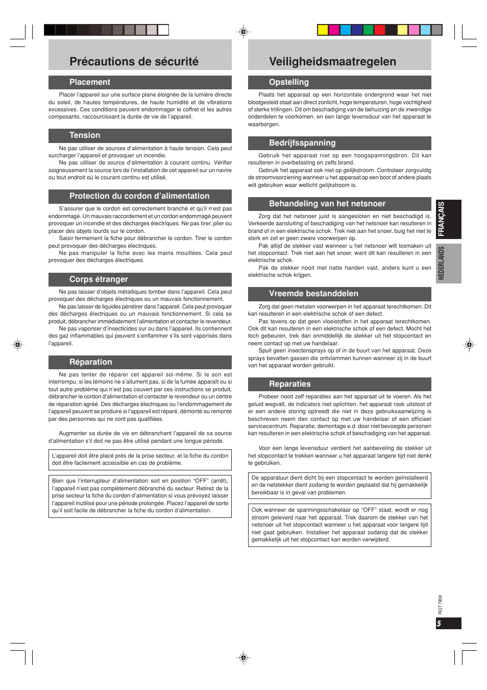 Précautions de sécurité, Veiligheidsmaatregelen, Placement | Tension, Protection du cordon d’alimentation, Corps étranger, Réparation, Opstelling, Bedrijfsspanning, Behandeling van het netsnoer | Panasonic SBWA800 User Manual | Page 5 / 32