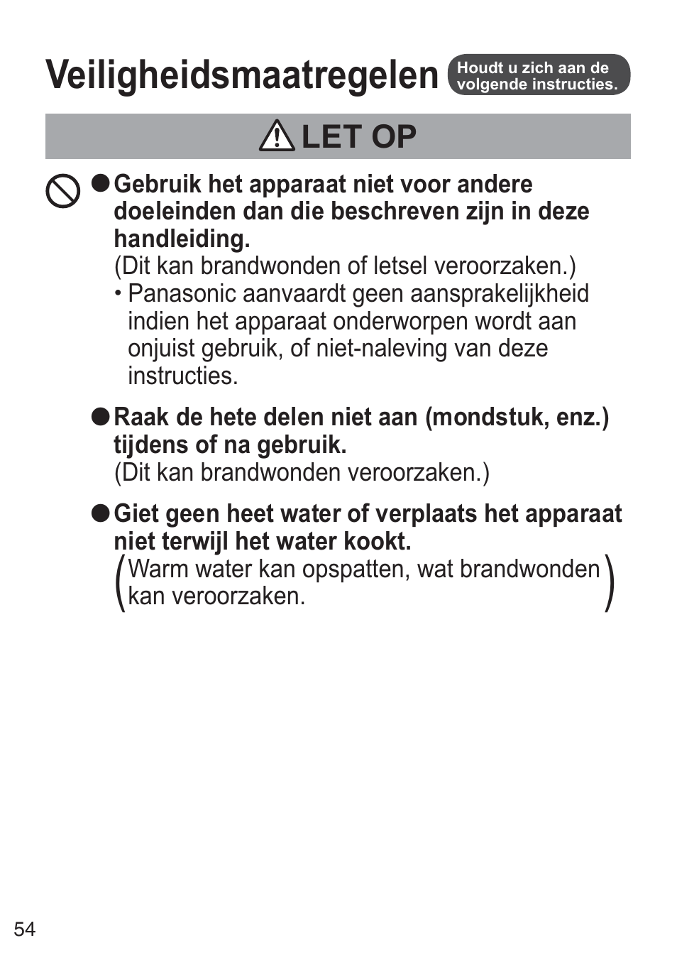 Veiligheidsmaatregelen, Let op | Panasonic NCZK1VXE User Manual | Page 54 / 128