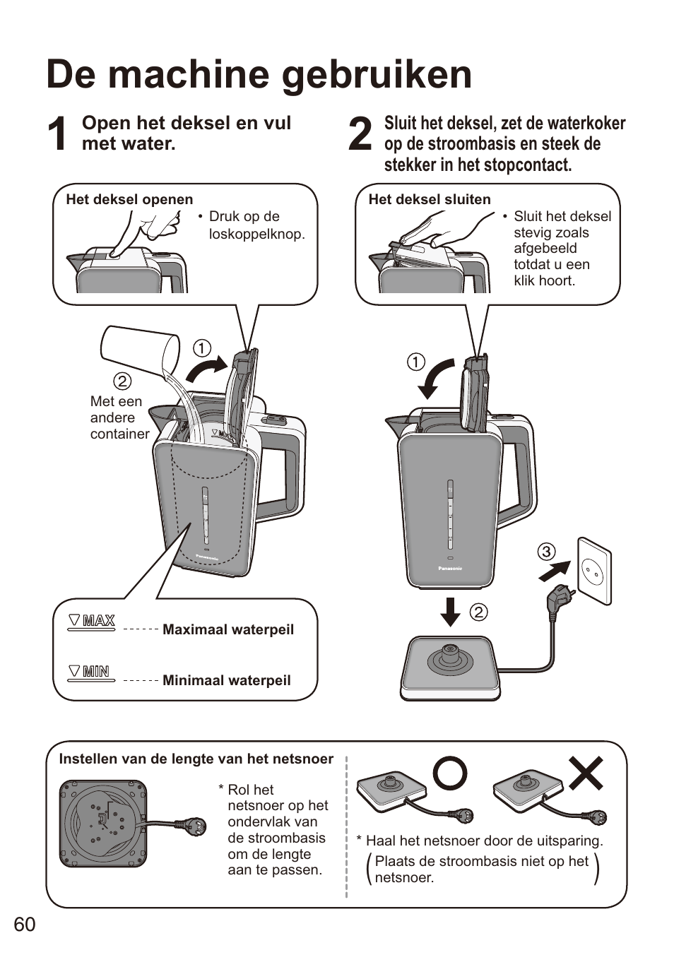 De machine gebruiken | Panasonic NCZK1VXE User Manual | Page 60 / 128