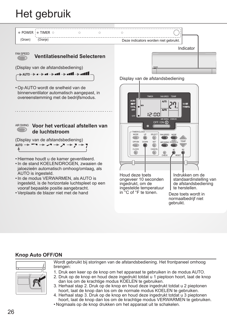 Het gebruik, Ventilatiesnelheid selecteren, Voor het verticaal afstellen van de luchtstroom | Knop auto off/on | Panasonic CSE9PKEA User Manual | Page 26 / 92