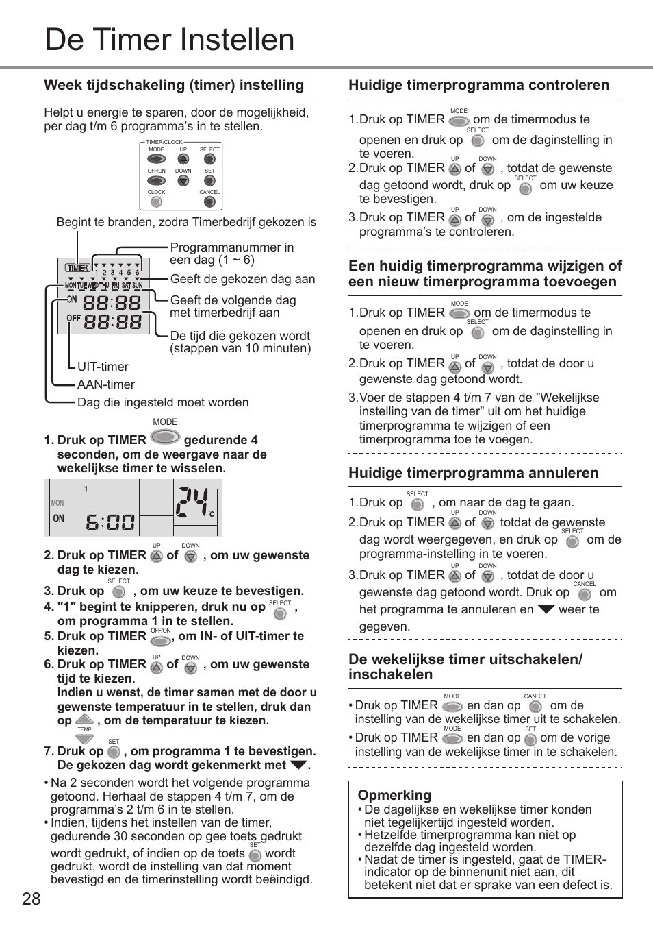 De timer instellen, Week tijdschakeling (timer) instelling, Huidige timerprogramma controleren | Huidige timerprogramma annuleren, De wekelijkse timer uitschakelen/ inschakelen, Opmerking | Panasonic CSE9PKEA User Manual | Page 28 / 92