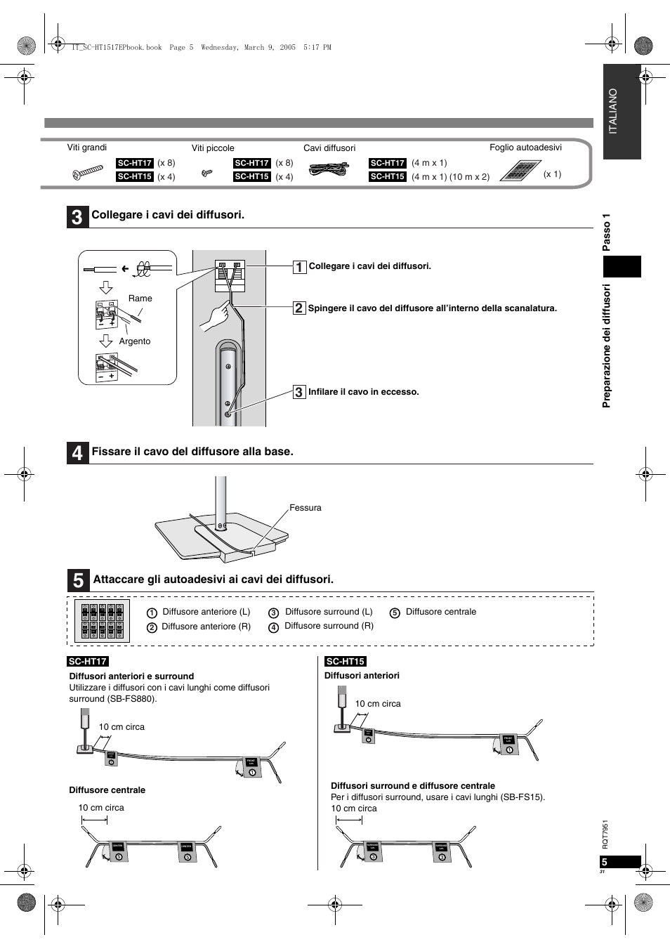 Collegare i cavi dei diffusori, Fissare il cavo del diffusore alla base, Attaccare gli autoadesivi ai cavi dei diffusori | Panasonic SCHT17 User Manual | Page 31 / 80