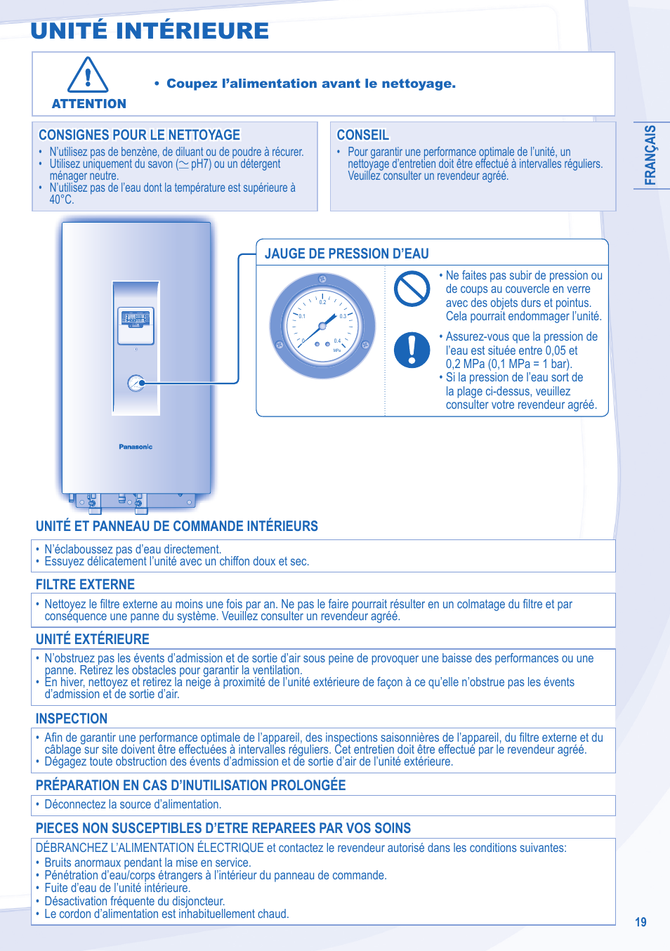 Unité intérieure, Français, Jauge de pression d’eau | Consignes pour le nettoyage, Consignes pour le nettoyage conseil conseil, Unité et panneau de commande intérieurs, Filtre externe, Unité extérieure, Inspection, Préparation en cas d’inutilisation prolongée | Panasonic WHSXC09D3E8 User Manual | Page 19 / 92