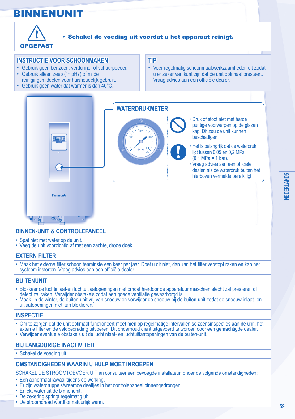 Binnenunit, Nederlands, Waterdrukmeter | Instructie voor schoonmaken, Instructie voor schoonmaken tip tip, Binnen-unit & controlepaneel, Extern filter, Buitenunit, Inspectie, Bij langdurige inactiviteit | Panasonic WHSXC09D3E8 User Manual | Page 59 / 92