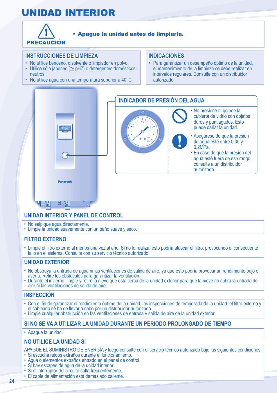 Unidad interior, Indicador de presión del agua, Instrucciones de limpieza | Unidad interior y panel de control, Filtro externo, Unidad exterior, Inspección, No utilice la unidad si | Panasonic WHUD12CE5 User Manual | Page 24 / 76