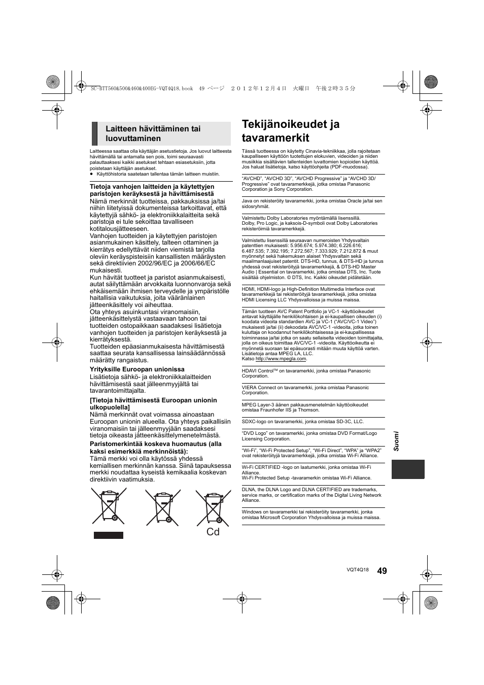 Tekijänoikeudet ja tavaramerkit, Laitteen hävittäminen tai luovuttaminen | Panasonic SCBTT400EG User Manual | Page 49 / 56