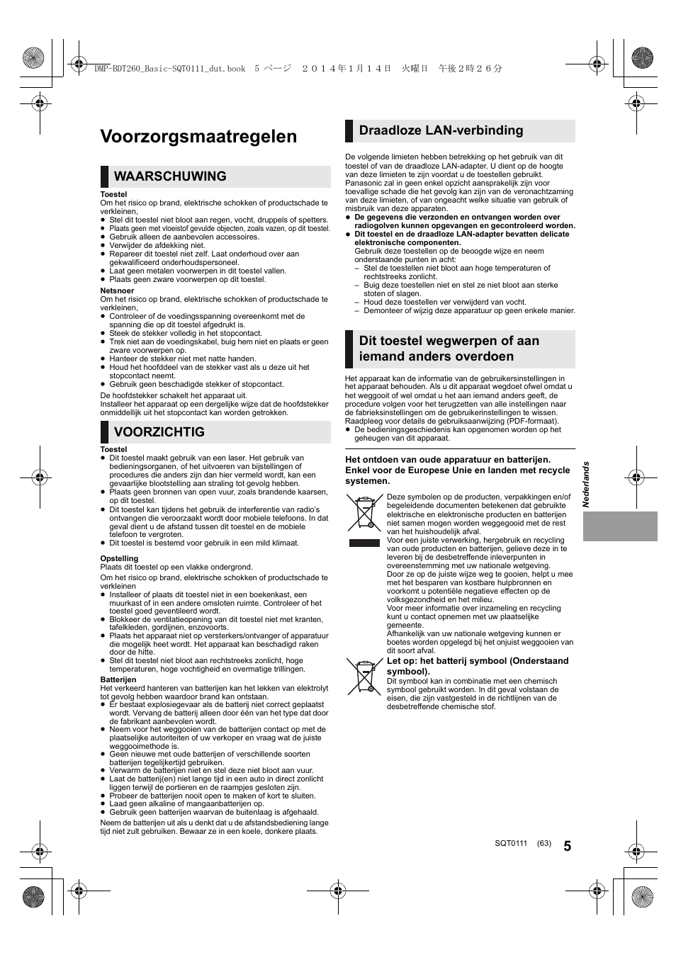 Voorzorgsmaatregelen, Waarschuwing voorzichtig | Panasonic DMPBDT161EG User Manual | Page 63 / 108