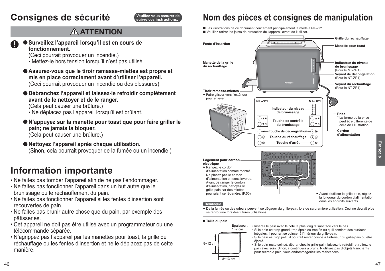 Nom des pièces et consignes de manipulation, Information importante, Consignes de sécurité | Attention, Surveillez l’appareil lorsqu’il est en cours de | Panasonic NTDP1 User Manual | Page 24 / 38