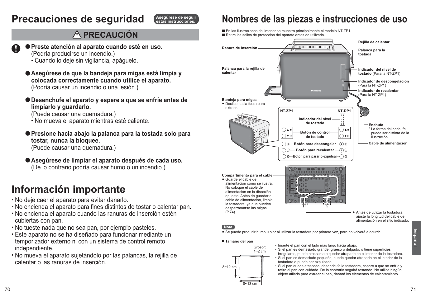 Nombres de las piezas e instrucciones de uso, Información importante, Precauciones de seguridad | Precaución, Preste atención al aparato cuando esté en uso, De lo contrario podría causar humo o un incendio.), No deje caer el aparato para evitar dañarlo, Calentar o las ranuras de inserción | Panasonic NTDP1 User Manual | Page 36 / 38