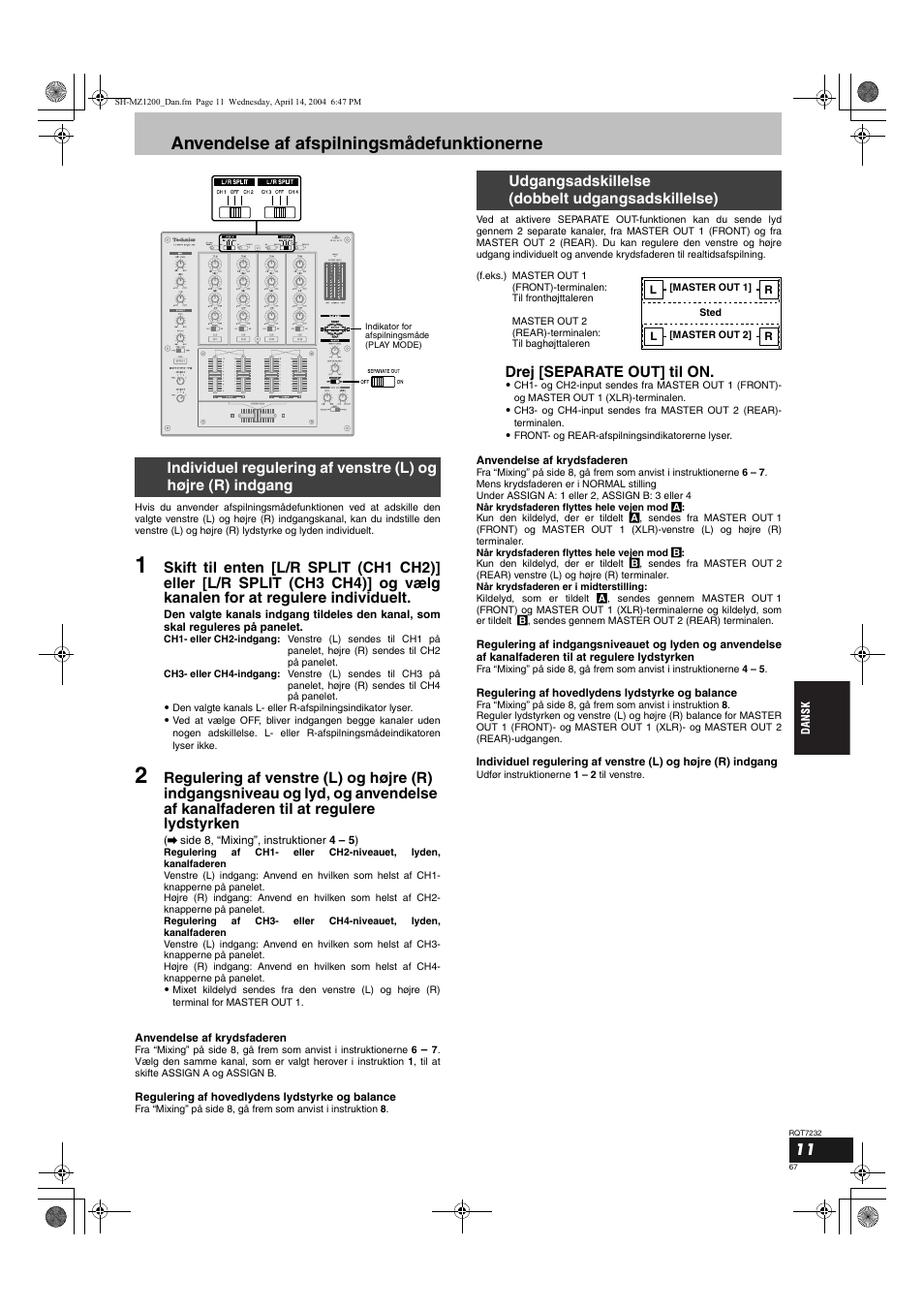 Anvendelse af afspilningsmådefunktionerne, Drej [separate out] til on, Udgangsadskillelse (dobbelt udgangsadskillelse) | Panasonic SLMZ1200 User Manual | Page 67 / 100