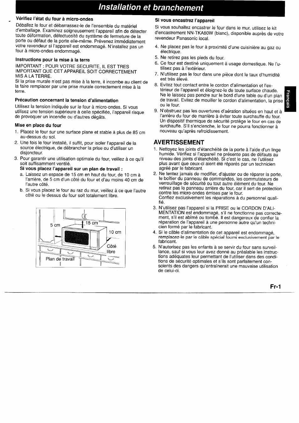 Vérifiez i’état du four à micro-ondes, Instructions pour ia mise à ia terre, Précaution concernant ia tension d’aiimentation | Si vous encastrez l’appareil, Avertissement, Fr-1, Installation et branchement | Panasonic NNA890WBSPG User Manual | Page 47 / 112