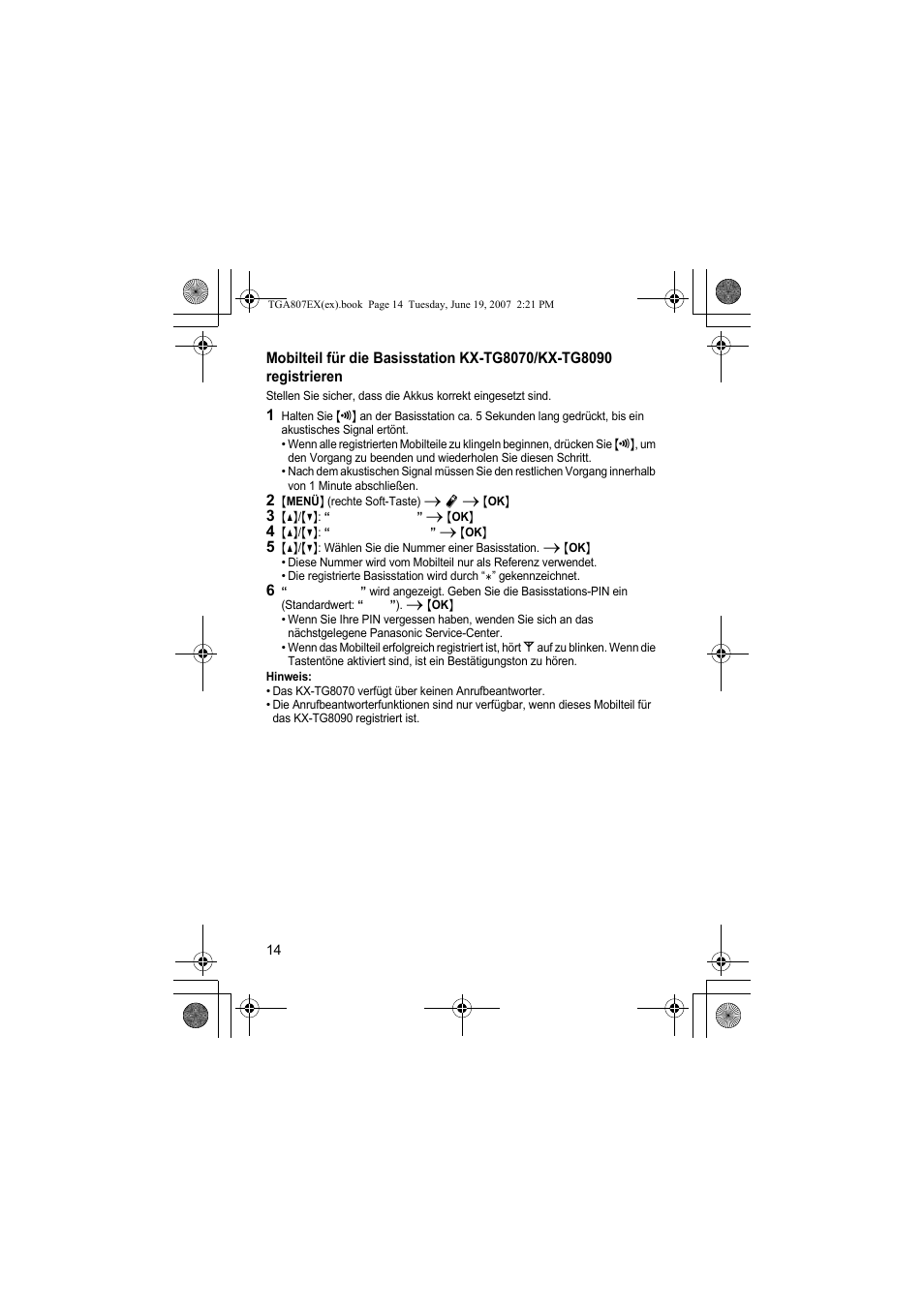 2 {menü} (rechte soft-taste) i r i {ok, 3 {^}/{v}: “registrierung” i {ok, 4 {^}/{v}: “mobilt.registr.” i {ok | Hinweis | Panasonic KXTGA807EX User Manual | Page 14 / 80