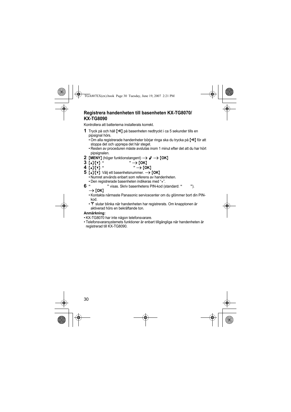 2 {meny} (höger funktionstangent) i r i {ok, 3 {^}/{v}: “registrering” i {ok, 4 {^}/{v}: “registrera lur” i {ok | 5 {^}/{v}: välj ett basenhetsnummer. i {ok, Anmärkning | Panasonic KXTGA807EX User Manual | Page 30 / 80