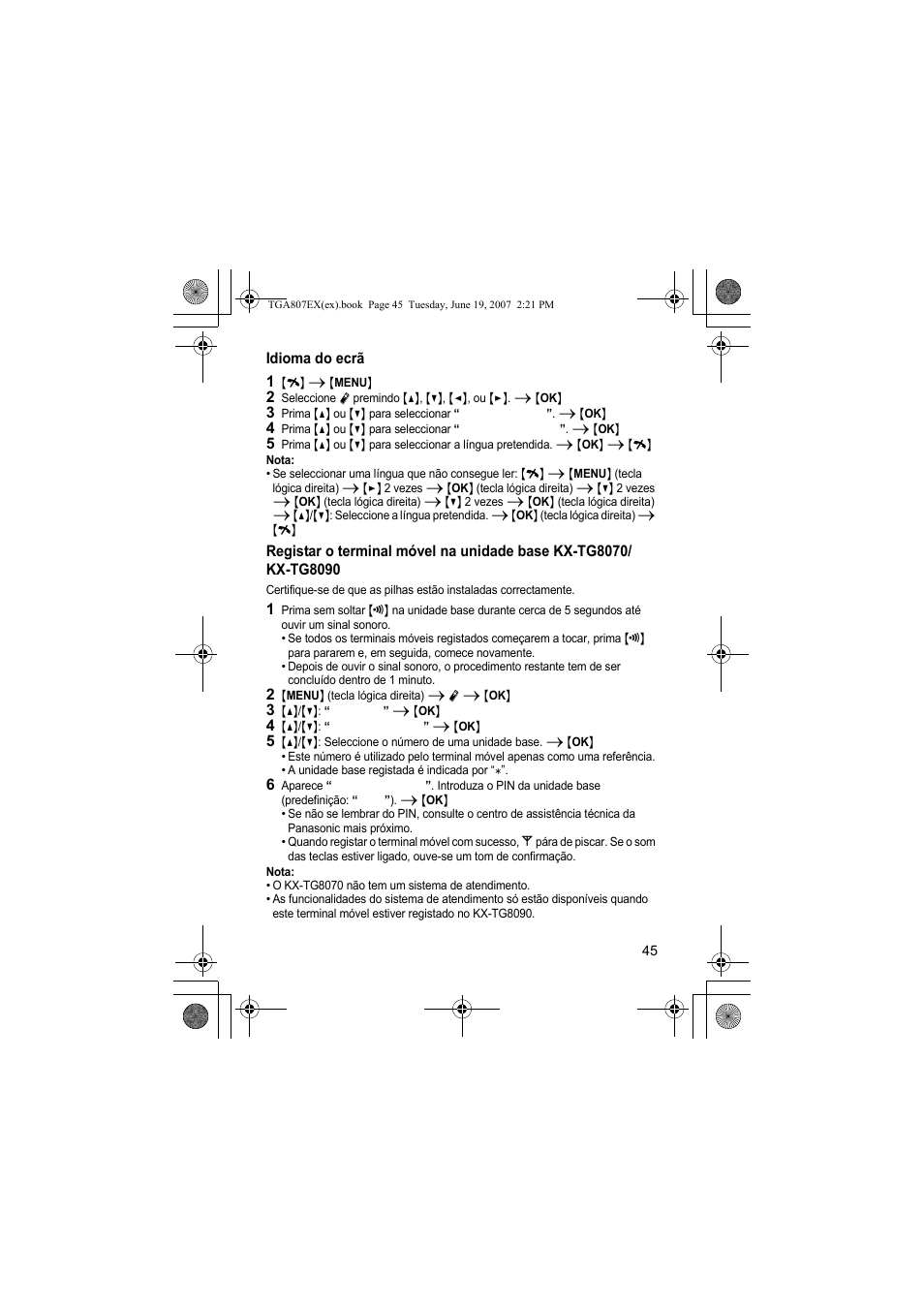 Idioma do ecrã, 1 {i} i {menu, Nota | 2 {menu} (tecla lógica direita) i r i {ok, 3 {^}/{v}: “registar” i {ok, 4 {^}/{v}: “registar ausc.” i {ok | Panasonic KXTGA807EX User Manual | Page 45 / 80