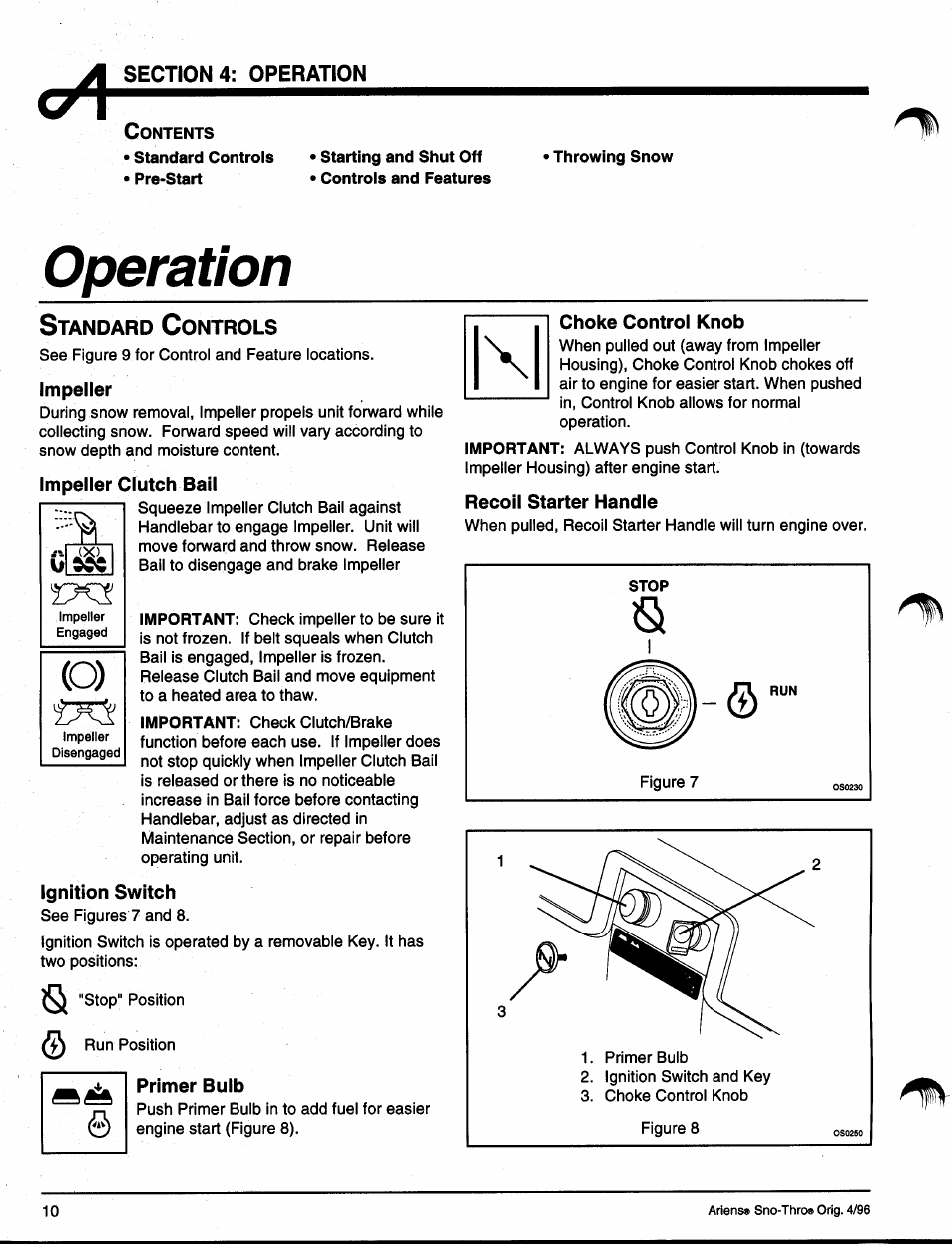 Operation, Standard controls, Impeller | Impeller clutch bail, Choke control knob, Recoil starter handle, Ignition switch, Impeller impeller clutch bail ignition switch, Choke control knob recoil starter handle | Ariens SNO-THRO 008-SS322E User Manual | Page 14 / 24
