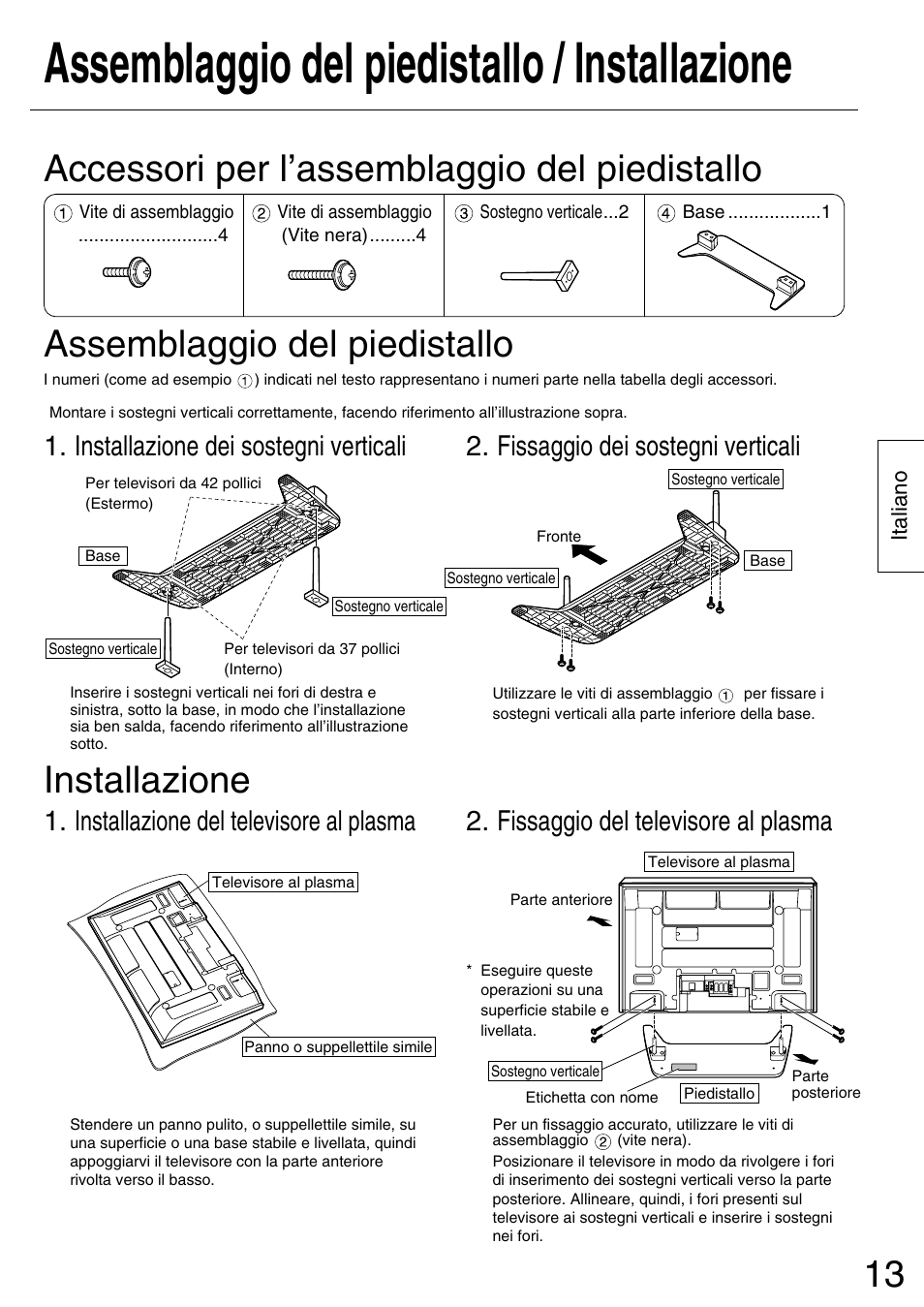 Assemblaggio del piedistallo / installazione, Installazione, Fissaggio dei sostegni verticali | Installazione del televisore al plasma | Panasonic TYST42PX5W User Manual | Page 13 / 32