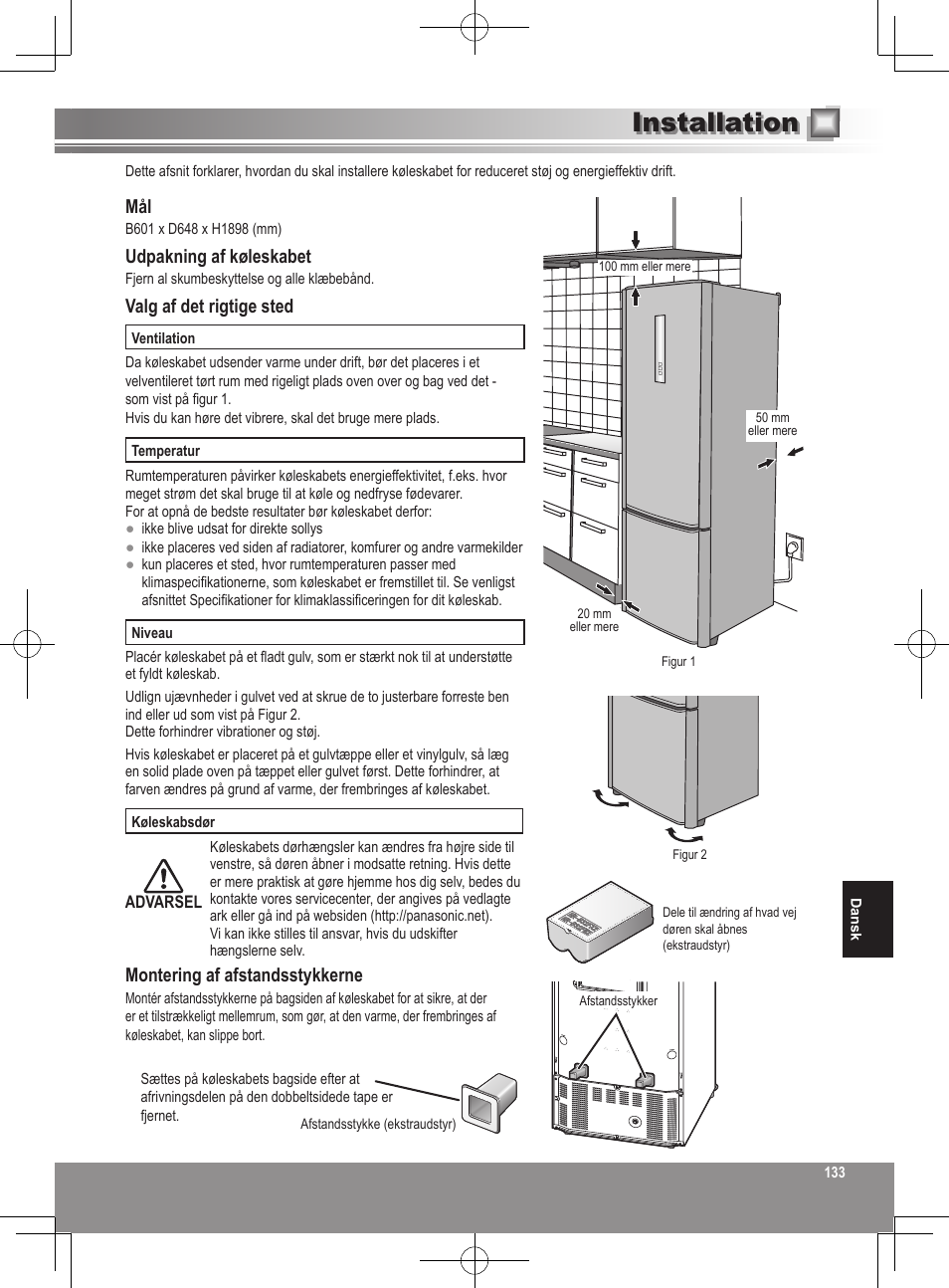 Installation, Udpakning af køleskabet, Valg af det rigtige sted | Montering af afstandsstykkerne | Panasonic NRB32FX2 User Manual | Page 133 / 180