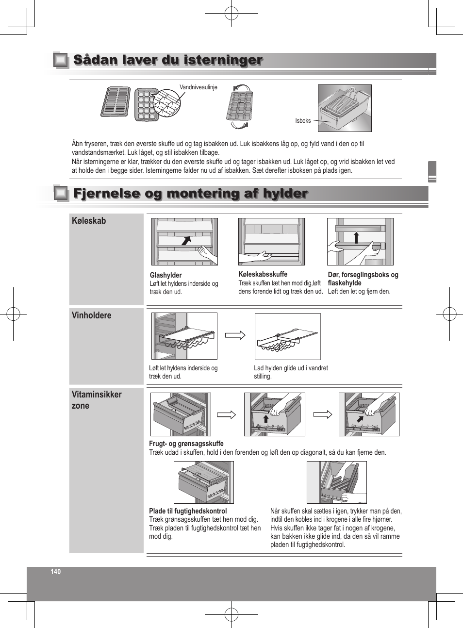 Sådan laver du isterninger, Fjernelse og montering af hylder | Panasonic NRB32FX2 User Manual | Page 140 / 180