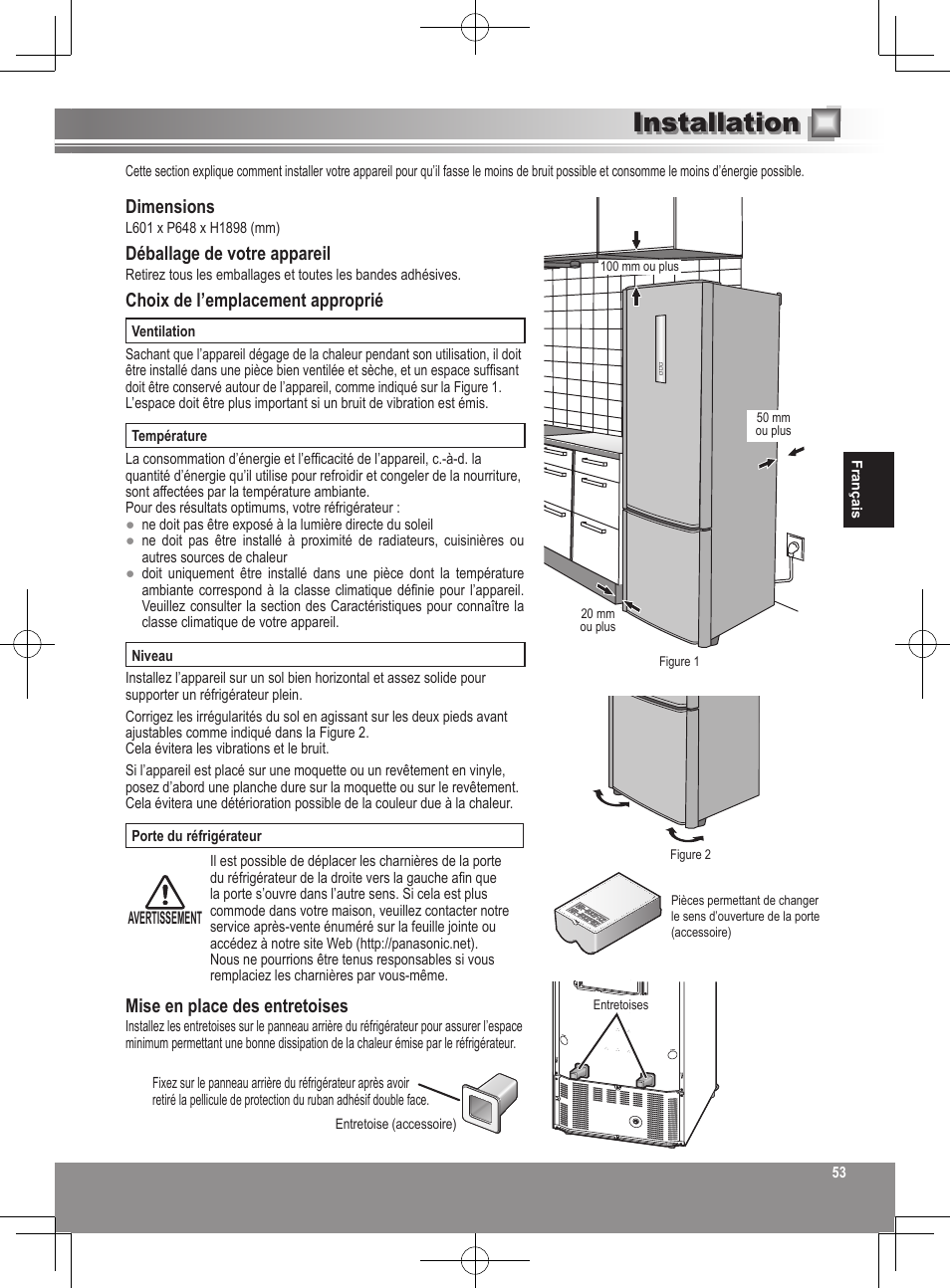 Installation, Dimensions, Déballage de votre appareil | Choix de l’emplacement approprié, Mise en place des entretoises | Panasonic NRB32FX2 User Manual | Page 53 / 180