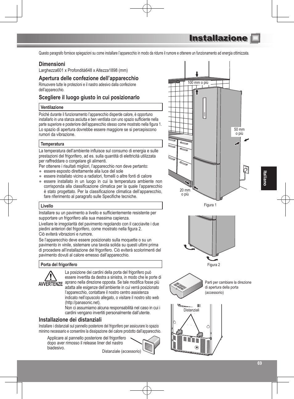 Installazione, Dimensioni, Apertura delle confezione dell’apparecchio | Scegliere il luogo giusto in cui posizionarlo, Installazione dei distanziali | Panasonic NRB32FX2 User Manual | Page 69 / 180