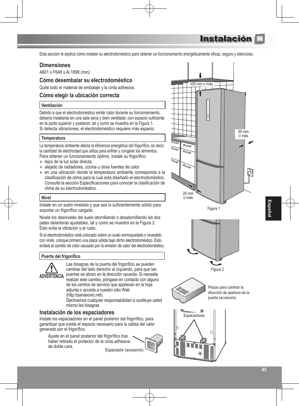 Instalación, Dimensiones, Cómo desembalar su electrodoméstico | Cómo elegir la ubicación correcta, Instalación de los espaciadores | Panasonic NRB32FX2 User Manual | Page 85 / 180