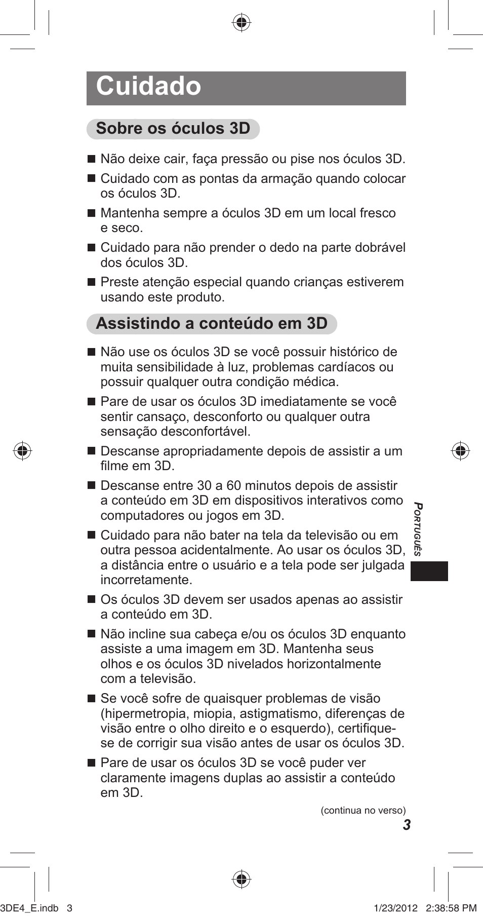 Cuidado, Sobre os óculos 3d, Assistindo a conteúdo em 3d | Panasonic TYER3D4SE User Manual | Page 115 / 248