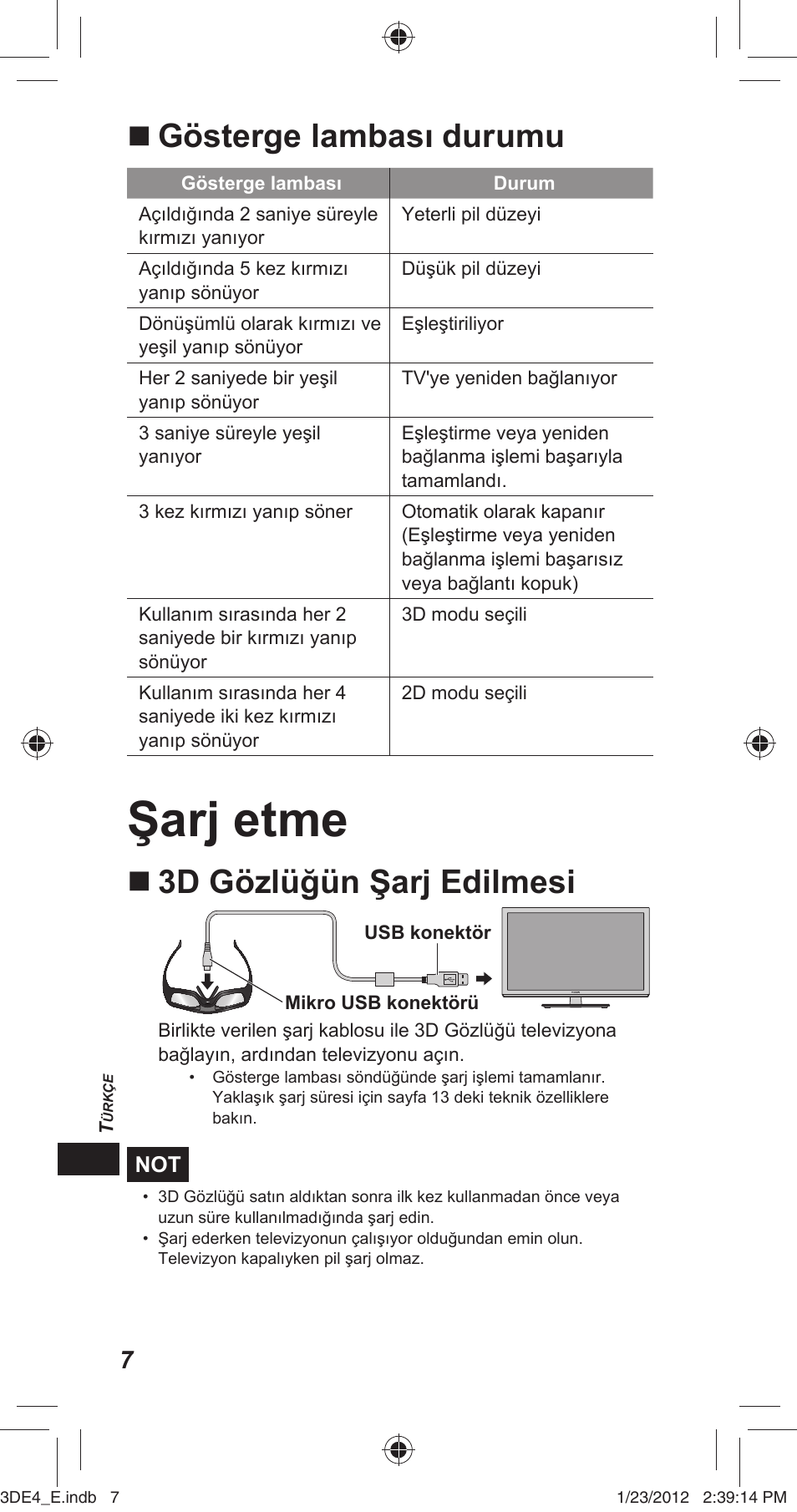 Şarj etme, Gösterge lambası durumu, 3d gözlüğün şarj edilmesi | Panasonic TYER3D4SE User Manual | Page 184 / 248