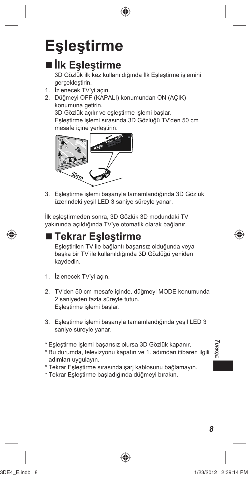 Eşleştirme, Ilk eşleştirme, Tekrar eşleştirme | Panasonic TYER3D4SE User Manual | Page 185 / 248