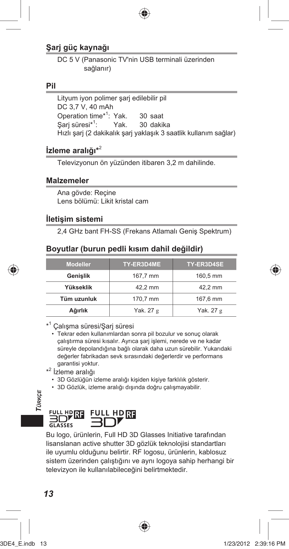 Şarj güç kaynağı, Izleme aralığı, Malzemeler | Iletişim sistemi, Boyutlar (burun pedli kısım dahil değildir) | Panasonic TYER3D4SE User Manual | Page 190 / 248